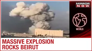 Lebanon: Blast occurred in Port area of Beirut City; Cause of explosion not yet known