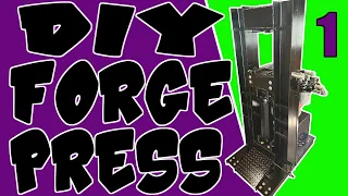 DIY 30 Ton Hydraulic Forge Press Part 1