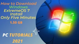 How to Download Windows XtremeOS 7 os lite Edition 2021/Install ONLY 5 minutes/Tutorials 2021