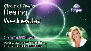 Kryon Healing Wednesday Episode 025 - Sue Morter - English