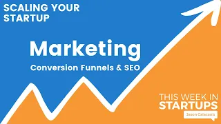 Marketing SEO & Conversion | Scaling Your Startup S2 E6: Doriane Mouret & Danielle Vincent | E1218