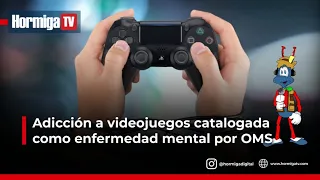 Adicción a videojuegos catalogada como enfermedad mental por OMS | Gaming | HormigaTV