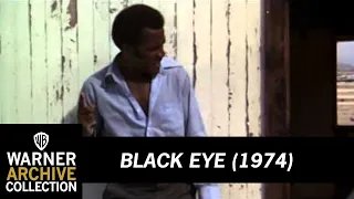 Preview Clip | Black Eye | Warner Archive