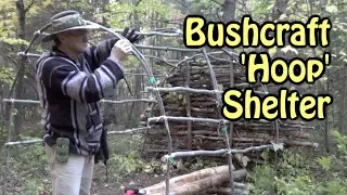 Bushcraft Hoop Shelter - Part 1