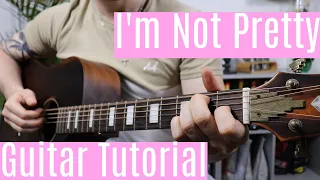 I'm Not Pretty - Jessia | Guitar Tutorial/Lesson | Easy How To Play (Chords)