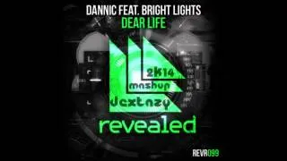 DANNIC feat. Bright Lights - Dear Life (Dextazy Mashup 2k14)