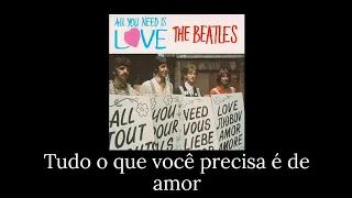 All You Need Is Love - The Beatles - Tradução/Legendado