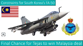 Final Chance for Tejas to win Malaysia deal | Constraints for South Korea’s FA-50