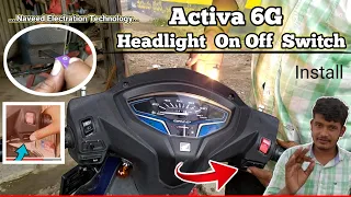 How To Install Headlight Switch In Activa 6G ! Naveed Electration Technology