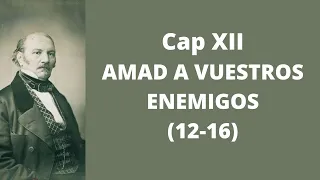 [ESE] #64 Cap XII - AMAD A VUESTROS ENEMIGOS  (12-16) -En DIrecto