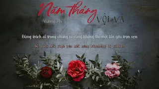 [Vietsub] Năm Tháng Vội Vã  (匆匆那年) - Vương Phi (OST Movie Năm Tháng Vội Vã - Fleet of Time)