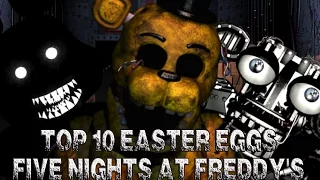 TOP 10 EASTER EGGS DE LA SAGA FIVE NIGHTS AT FREDDY'S (FNAF 1,2,3 Y 4)