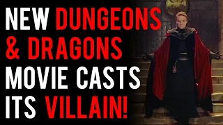 New Dungeons and Dragons Movie Casts Its Villain!