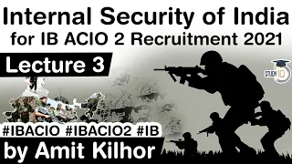 Internal security of India lecture 3 for IB ACIO 2 exam - Role of external state & non state actors