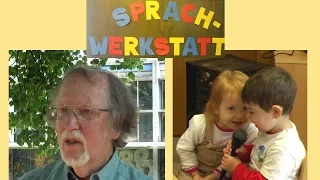 Die Sprachwerkstatt im Kindergarten – Praxis der Sprachförderung – Prof. Huppertz