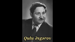 Qulu Əsgərov Gəldi Bahar