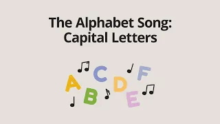 The Alphabet Song: Capital Letters