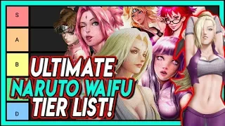 The Ultimate Naruto Waifu Tier List!