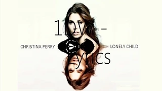 Christina Perri - Lonely Child (AUDIO)