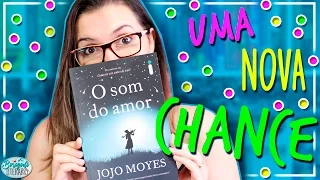 O Som do Amor | Resenha | por Borogodó Literário