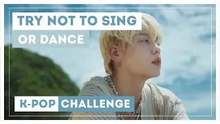 K-POP TRY NOT TO SING OR DANCE CHALLENGE