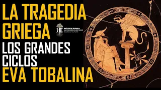 La Tragedia Griega II. Grandes ciclos temáticos: Micenas y Tebas. Eva Tobalina