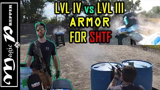 Why You Need Level IV Body Armor For SHTF | LVL III & IV vs M193 & M855