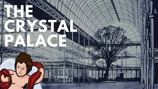 The Crystal Palace: The story of a great building | AmorSciendi