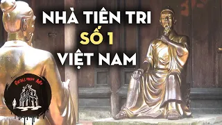 Nhà tiên tri số 1 Việt Nam, không kém Vanga  - Trạng Trình Nguyễn Bỉnh Khiêm