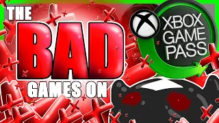 The BAD games on Game Pass(as of 5/30/2020)