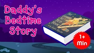 Daddy's Bedtime Story - The Going To Bed Book