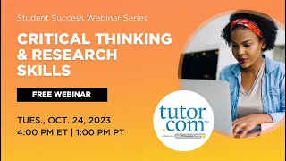 Critical Thinking & Research Skills | Student Success Series | Tutor.com