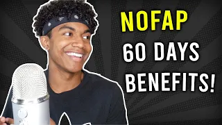NOFAP BENEFITS AFTER 60+ DAYS! (NoFap & Women Attraction)