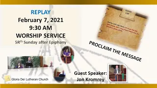 February 7, 2021 Worship Service