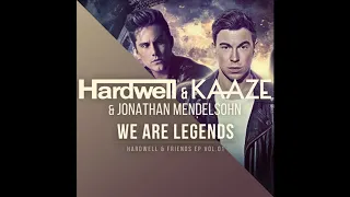 Hardwell & KAAZE ft. Jonathan Mendelsohn - We Are Legends (Original Vs. Symphony Version)[Mashup]