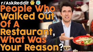 People who've walked out of a restaurant, what's your story? (r/AskReddit Top Posts | Reddit Bites)