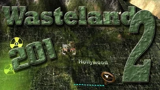 WASTELAND 2 Gameplay German Staffel 3 #201 - Hollywood