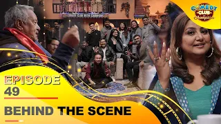 BEHIND THE SCENE_EPISODE 49 - Comedy Club with Champions