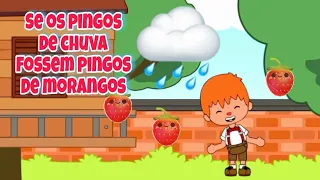 OS PINGOS DE CHUVA - Musica infantil