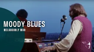 The Moody Blues - Melancholy Man (From "Threshold of a Dream" DVD)