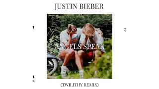 Justin Bieber Angels Speak (Twilithy Remix)