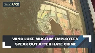 Wing Luke Museum employees detail terrifying moments as hate crime suspect broke into building with