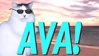 HAPPY BIRTHDAY AVA! - EPIC CAT Happy Birthday Song