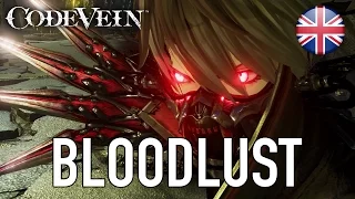 Code Vein - Bloodlust (Announcement trailer)
