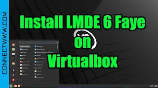How to install LMDE 6 Faye on VirtualBox | Linux Mint Debian Edition