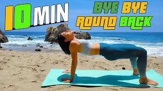 10 MIN BYE BYE ROUND BACK - workout & stretching, fix your posture, for a straight back