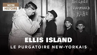 Ellis Island: Hidden side of purgatory between freedom and captivity - 1918 to 1954 - AT Documentary