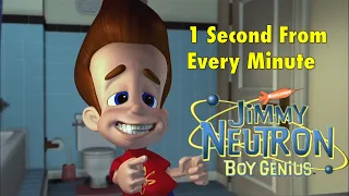 1 Second From Every Minute of "Jimmy Neutron: Boy Genius."