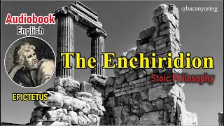 [FULL] The Enchiridion by EPICTETUS I Audiobook English