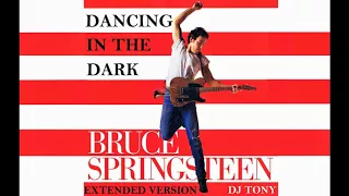 Bruce Springsteen - Dancing in the Dark (Extended Version - DJ Tony)